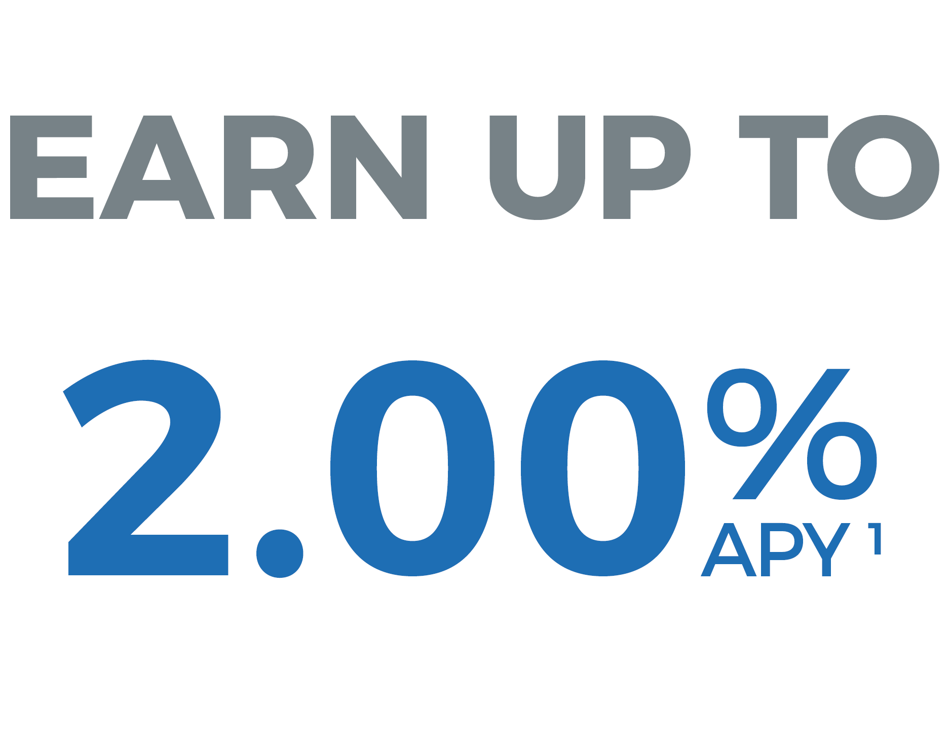 Earn up to 2.00 percent