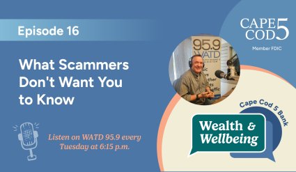 Wealth & Wellbeing Show Episode 16: What Scammers Don't Want You To Know