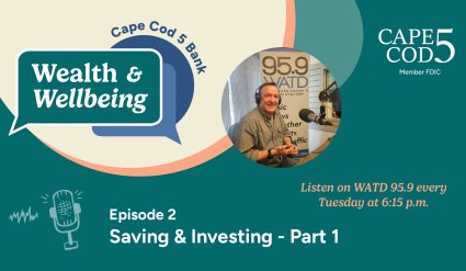 Wealth & Wellbeing Show Episode 2: Saving & Investing Part 1