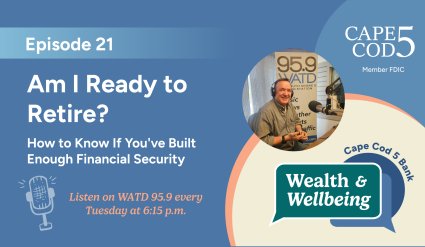 Wealth & Wellbeing Show Episode 21: Am I Ready to Retire?