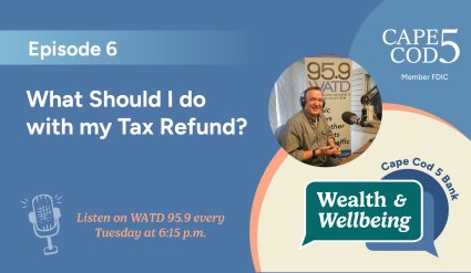 Wealth & Wellbeing Show Episode 6: Tax Refund