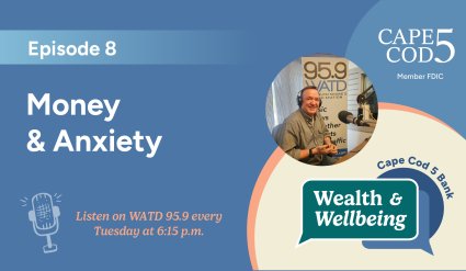 Wealth & Wellbeing Show Episode 8: Money & Anxiety