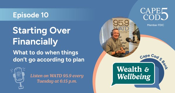 Wealth & Wellbeing Show Episode 10: Starting Over Financially