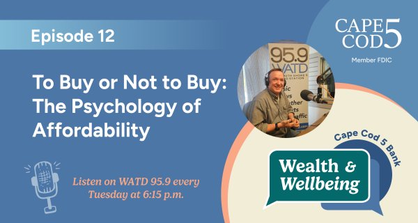 Wealth & Wellbeing Show Episode 12: To Buy or Not to Buy